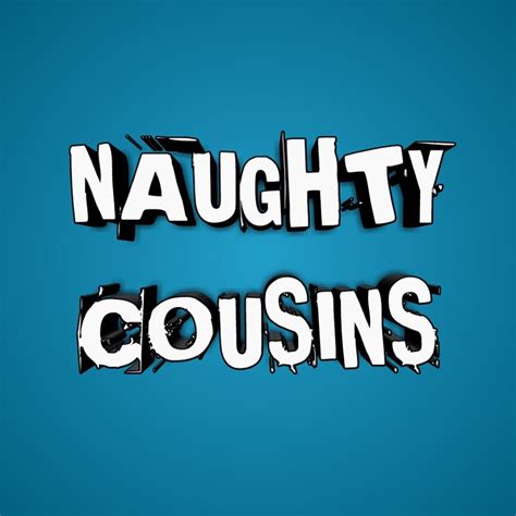 Naughty Cousins Youtube
