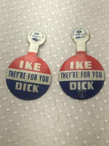 1952 Ike Dick Theyre For You Presidential Campaign Button Eisenhower Nixon Ebay