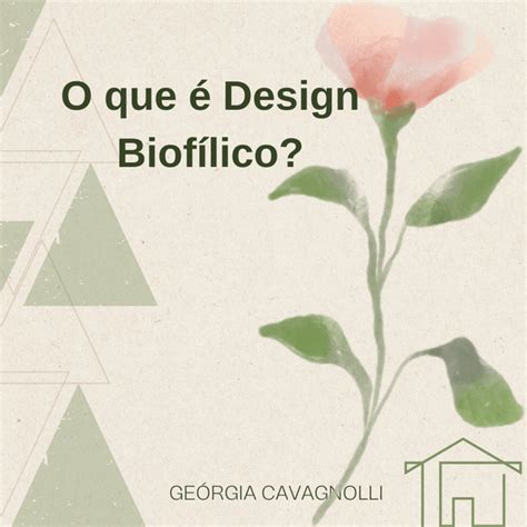 O Que é Design Biofílico