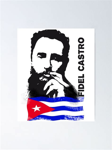 Browse our collection of designs or simply create your very own poster now! Fidel Castro Cuban Flag Poster 24 X 36