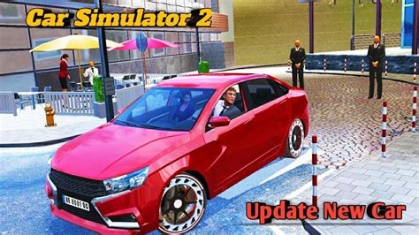 Car Simulator 2 By Oppana Game New Missions Update Android Gameplay