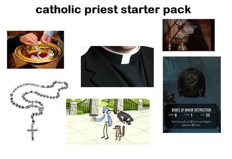 Catholic Priest Starter Pack Rstarterpacks Starter Packs Know Your Meme