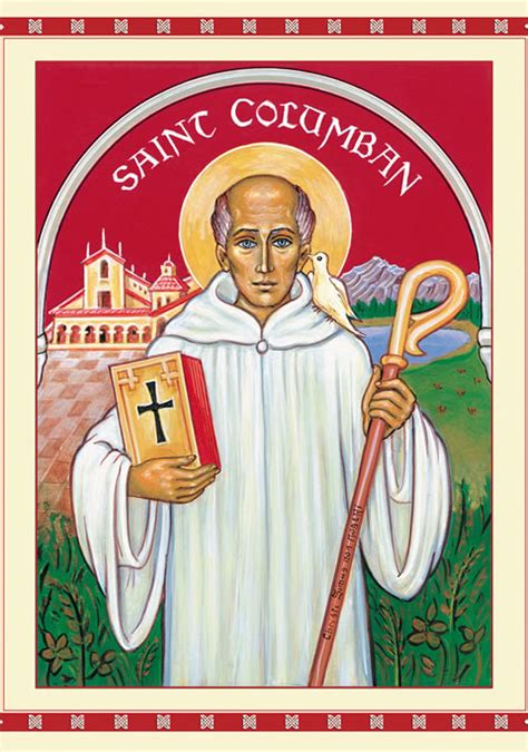 Stewardship Saint For November Saint Columban International Catholic