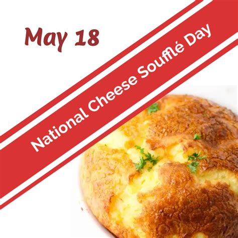 National Cheese Souffle Day Template Postermywall