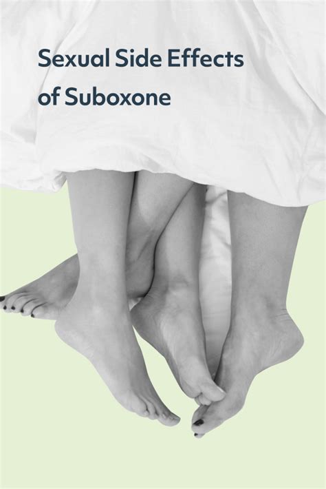 Sexual Side Effects Of Suboxone Workit Health