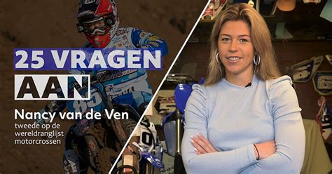 25 Vragen Aan Motorcrossster Nancy Van De Ven