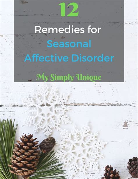 12 Remedies For Seasonal Affective Disorder Seasonal Affective