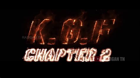 Kgf Chapter 2 Theatrical Trailer Youtube
