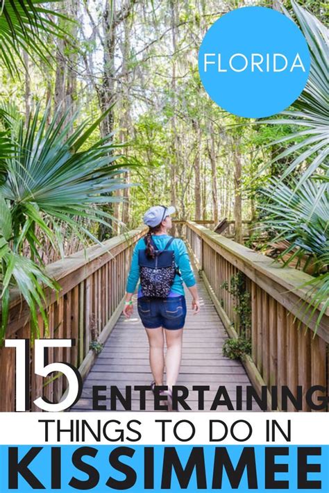 15 Fun Things To Do In Kissimmee Florida Nature Tours And Tips