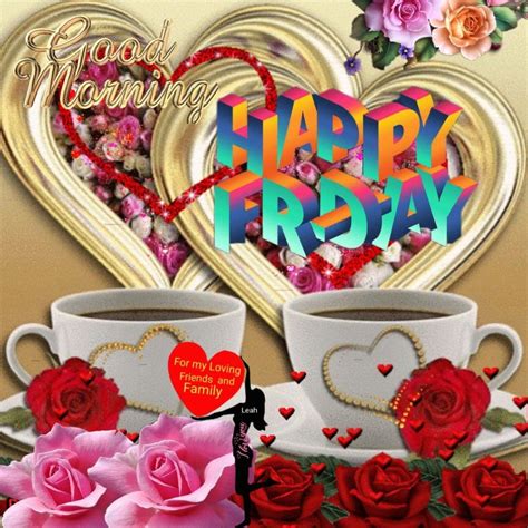 The Ultimate Collection Of Over 999 Happy Friday Good Morning Images Stupendous Assortment Of