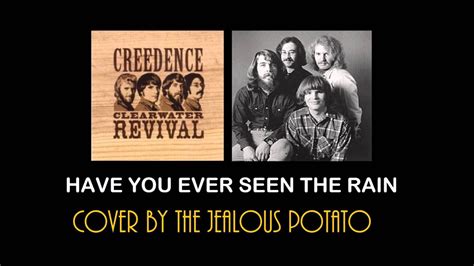 Have You Ever Seen The Rain By Creedence Clearwater Revival Acoustic