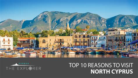 Top 10 Reasons To Visit North Cyprus Cyprus Paradise