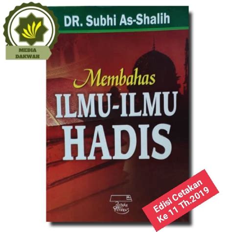 Buku Membahas Ilmu Ilmu Hadis Ulumul Hadits Pembahasan Hadist Buku Teks Siswa Mahasiswa Santri