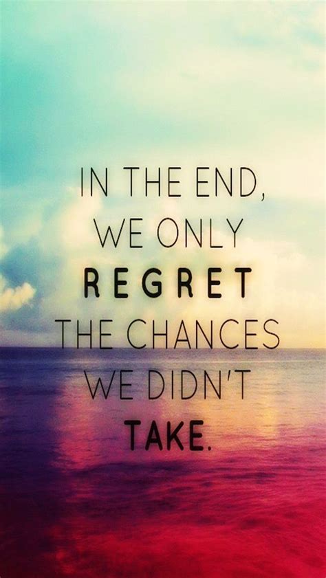 Famous Quotes About No Regrets Quotesgram