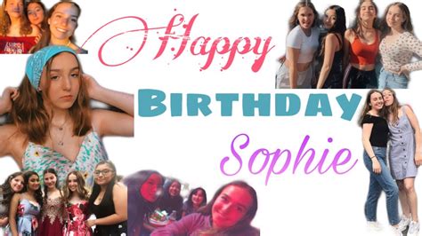 Happy Birthday Sophie Youtube