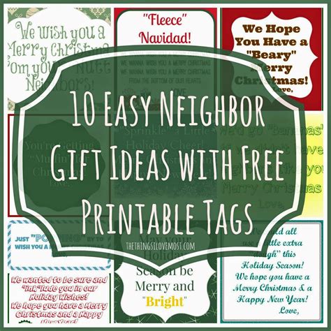 Easy Neighbor Gift Ideas With Free Printable Tags The Things I