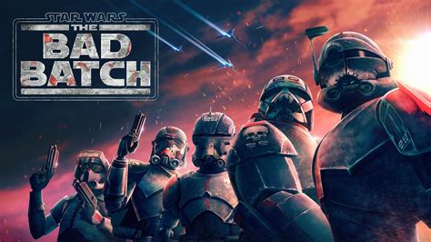 The Bad Batch Season 1 Episode 7 Release Date And Time Confirmed Lambeteja