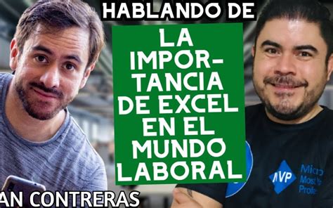 Domina El Mercado Laboral La Imprescindible Importancia De Excel En Tu