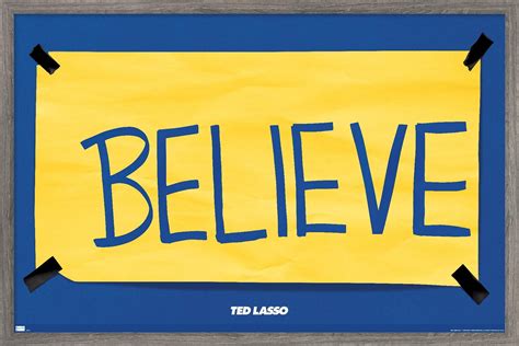 Ted Lasso Believe Wall Poster 22375 X 34 Framed