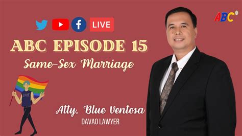 davao lawyer davao lawyer abc episode 15 same sex marriage facebook