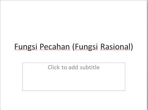 Dalam bentuk pecahan 10/3 = 3 1/3. fungsi pecahan (rasional)