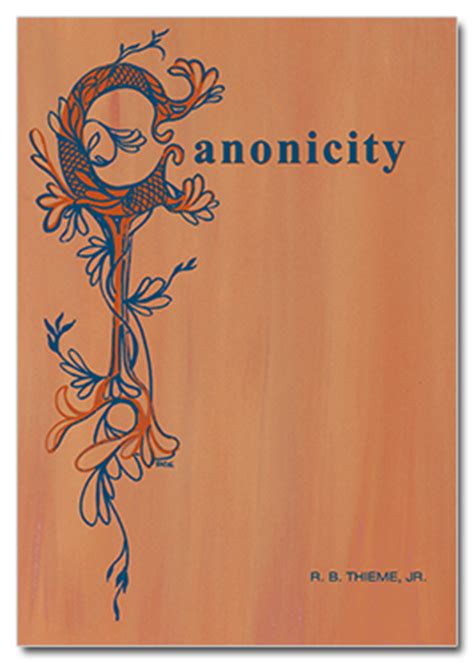 R. B. Thieme, Jr., Bible Ministries — Canonicity
