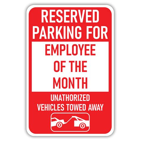Reserved Parking For Employee Of The Month American Sign Company