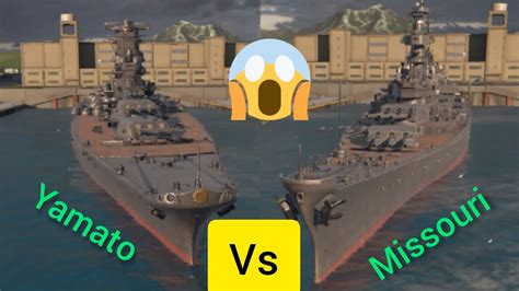 Yamato Vs Missouri Comparación Modern Warship Youtube