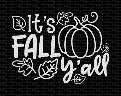 Fall Svg Its Fall Yall Svg Autumn Svg Fall Shirt Svg Etsy