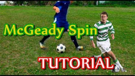 サッカー マクギーディターンのコツ解説 Mcgeady Spin Tutorial Learn Amazing Soccer