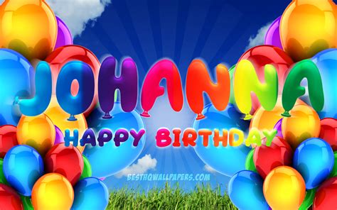 Download Wallpapers Johanna Happy Birthday 4k Cloudy Sky Background