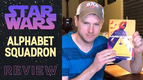 Star Wars Alphabet Squadron Book Review Youtube