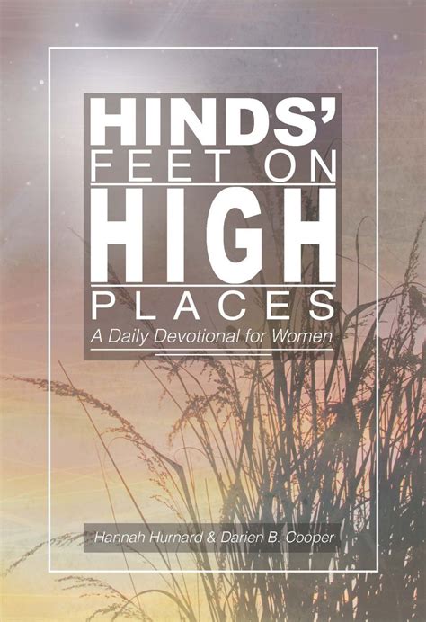 Hinds Feet On High Places A Daily Devotional For Women By Darien B