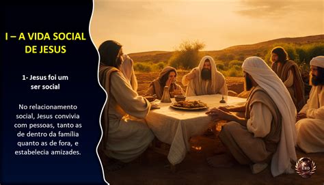 A Vida Social De Jesus