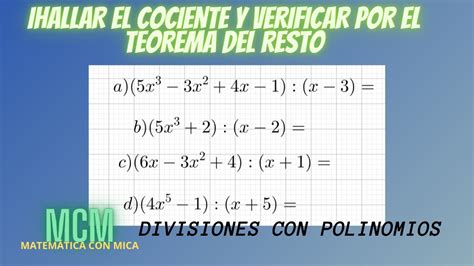 Cómo Hallar El Cociente Y Verificar Por El Teorema Del Resto Una