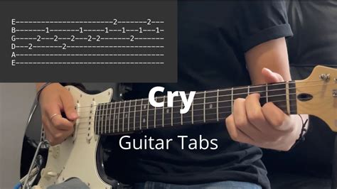 Cry By Cigarettes After Sex Guitar Tabs Accordi Chordify