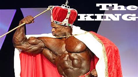 Ronnie Coleman The King Bodybuilding Motivation 2016 Youtube