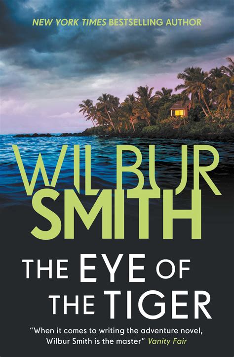 Eye Of The Tiger Book By Wilbur Smith Official Publisher Page