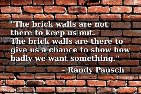 24 last lecture famous quotes: Randy Pausch, The Last Lecture, & Really Achieving Your Childhood Dreams - Dave Wheitner