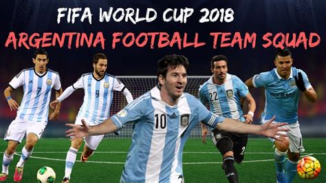 Argentina World Cup 2018 Squad Fifaworldcup Fifa2018