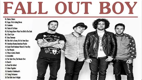 Fall Out Boy Greatest Hits Best Songs Of Fall Out Boy 2018 Youtube