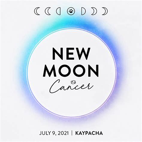 This moon phase will be a period of great energy, the power, and cosmic force will be at their peak. New Moon in Cancer July 9, 2021 - New Paradigm Astrology