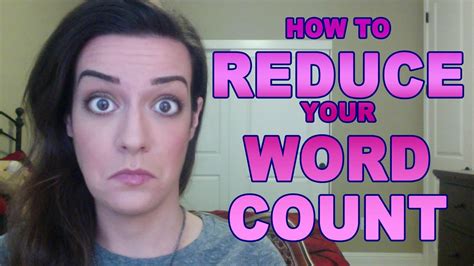 Tips For Overwriters How To Reduce Your Word Count Youtube