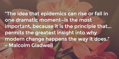 We used to go around tipping outhouses over, or turning over corn shocks on halloween. 5 Quotes From Malcolm Gladwell's 'The Tipping Point' That You Need To Go Viral