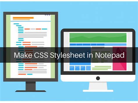 Learn How To Make Basic Css Stylesheet In Notepad