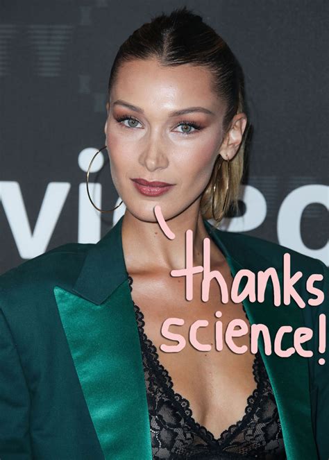 bella hadid is the most beautiful woman in the world science says perez hilton