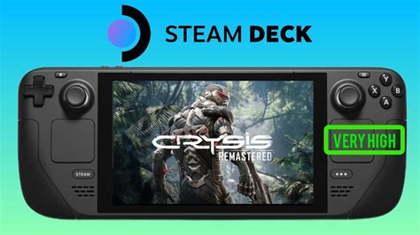 Crysis Remastered Steam Deck Very High Settings Steamos Youtube
