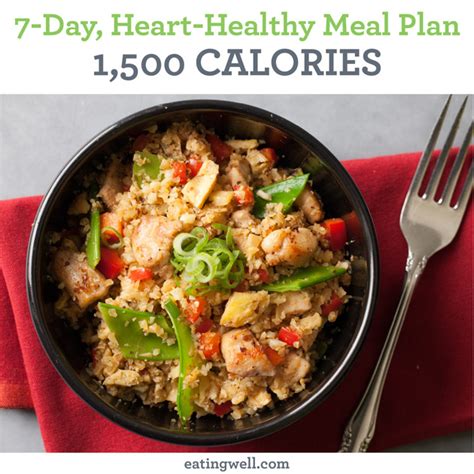 7 Day Heart Healthy Meal Plan 1500 Calories Eatingwell