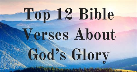 Top 12 Bible Verses About God’s Glory
