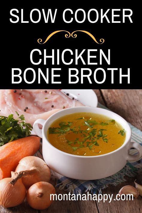 I'm not sure that's the end. Slow Cooker Chicken Bone Broth * Crockpot Chicken Bone ...